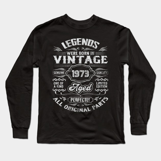 1973 Birthday Vintage Gift For Legends Born 1973 Long Sleeve T-Shirt by DigitalNerd